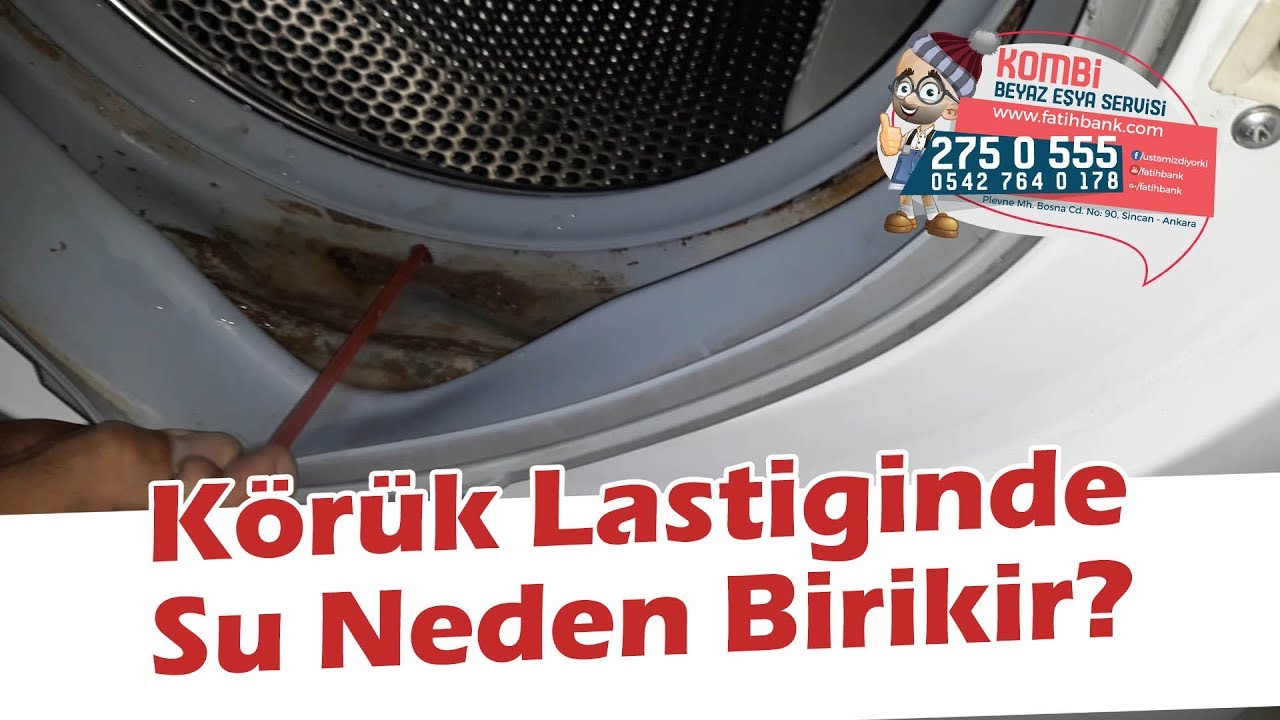 Çamaşır Makinesi Körük Lastiğinde Su Neden Birikir? Nasıl Tamir Edilir? -  YouTube