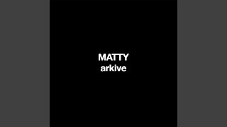 Video thumbnail of "Matty - In Your Arms"