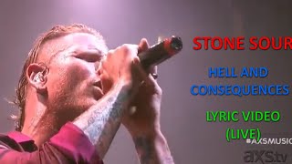 Stone Sour - Hell and Consequences live at Club Nokia 2013 - Lyric Video
