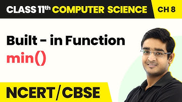 Built - in Function: min() - Strings | Class 11 Computer Science Chapter 8 2022-23