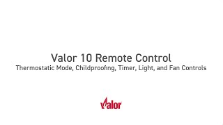 Valor 10 Remote Control - Thermostatic Mode, Childproofing, Timer, Light, and Fan Controls screenshot 5