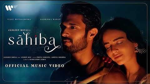 Sahiba (Audio) Jasleen Royal | Vijay Deverakonda, Radhikka Madan |Stebin| Priya|Aditya| Sudhanshu