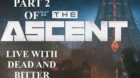 Into No Mans Land // The Ascent