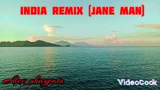 India Remix - Jane Man