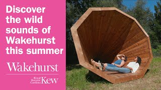 Discover the wild sounds of Wakehurst this summer