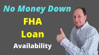 FHA Loan With No Money Down - No Out of Pocket Funds