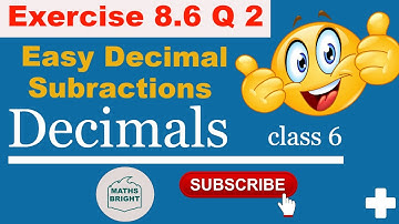 Exercise 8.6 Question 2 solution| Class 6 Maths chapter 8 | NCERT solution | DECIMALS | MATHS BRIGHT