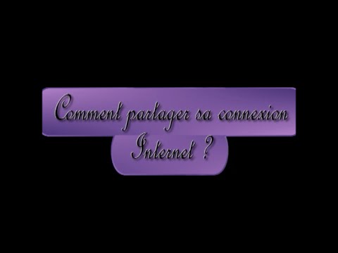 Comment partager sa connexion Internet