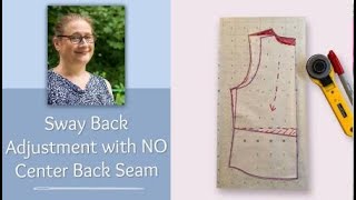 How to do a Sway Back Adjustment with No Center Back Seam