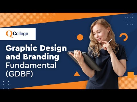 Graphic Design and Branding Fundamental (GDBF) | Q College