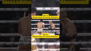 LIVE 🛑 Part 4 Naoya Inoue V's Junto Nakatani #boxing #inouevsnakatani #showtimeboxing #worldboxing