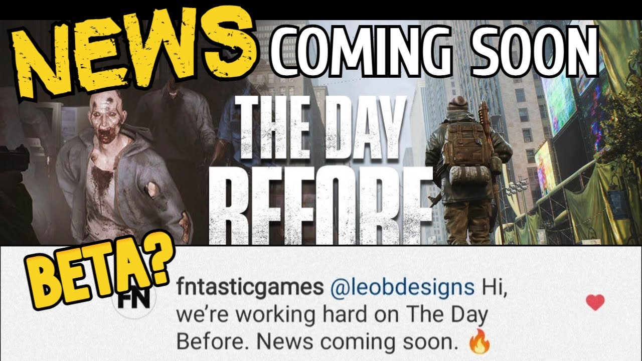 THE DAY BEFORE - Beta Playtest is Coming Soon ?! 