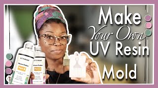 Make YOUR OWN UV Resin Mold, Make Molds The Easy Way