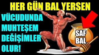 HER GÜN BİR KAŞIK BAL YEDİĞİNDE VÜCUDUNDA NE OLUR? 🍯