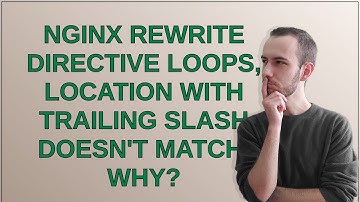 Nginx rewrite directive loops, location with trailing slash doesn