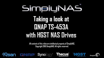 QNAP TS-453A Integrated with HGST NAS Drives - Discussing Specification and Features