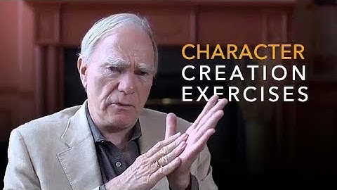 Are there Any Good Exercises for Character Creation? | Robert McKee Answers