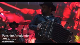 La MB - Panchito Arredond0 (En Vivo 2022) 🦁 EXCLUSIVO