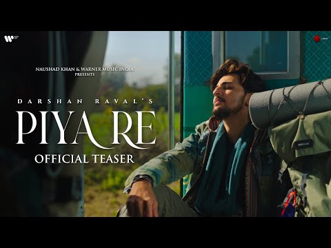 Piya Re Official Teaser | Darshan Raval | 2023 | Naushad Khan - Piya Re Official Teaser | Darshan Raval | 2023 | Naushad Khan