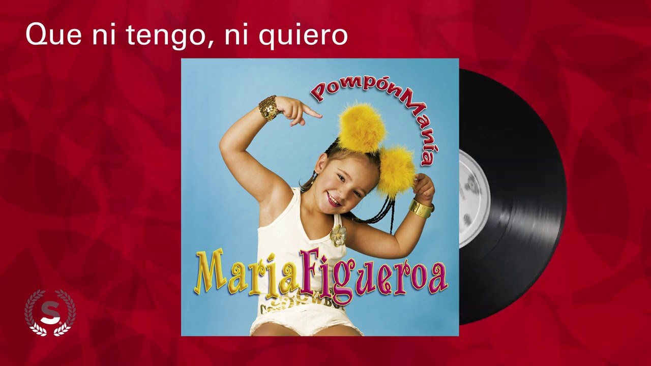 Maria Figueroa - Que ni tengo, ni quiero (Audio Oficial)