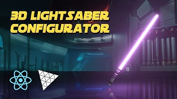 Build Your Own 3D Lightsaber Configurator! // React Three Fiber Tutorial