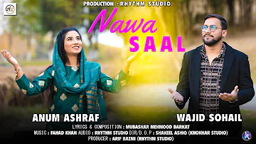 Nawa Saal || Anum Ashraf || Wajid Sohail