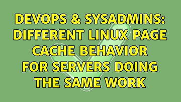 DevOps & SysAdmins: Different linux page cache behavior for servers doing the same work