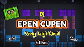 Dj EPEN CUPEN ! FULL BASS (Prengky Gantay) TikTok Viral | Dj GORONTALO