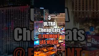 3 ULTRA CHEAP EATS at Fremont LAS VEGAS #thingstodoinvegas #vegas #fremontstreetlasvegas #lasvegas