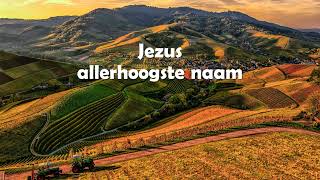 Opwekking Met Tekst 577 Jezus, Allerhoogste Naam Versie 1