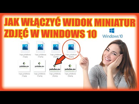 Jak włączyć widok miniatur zdjęć w Windows 10?