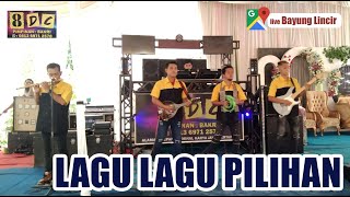 LAGU LAGU PILIHAN OT 8 DC SHOW BAYUNG LINCIR MUBA