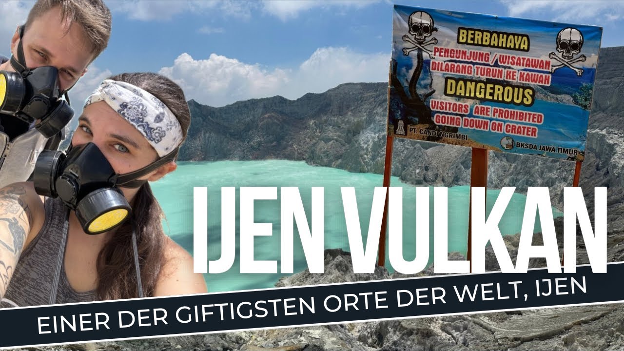 Java, Indonesien - einer der giftigsten Orte der Welt, Ijen & Tumpak Sewu ohne Guide!