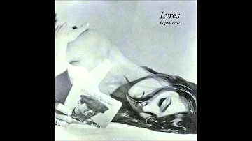 Lyres - But If You're Happy Now - 1992