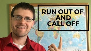 Phrase It Friday ESL Video Learn English Online Run Out Of and Call Off