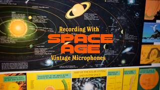 Space Age Vintage Microphones: 3 Mic Recording