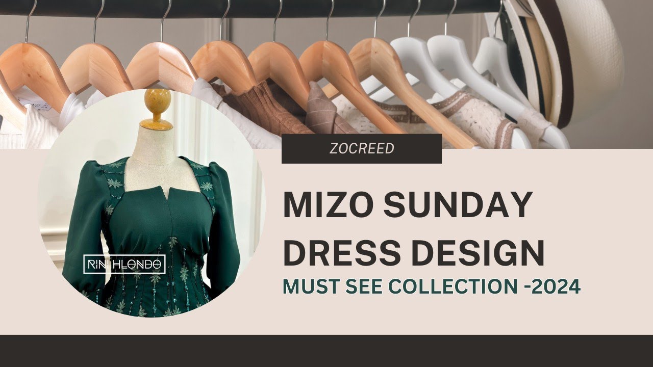 Mizo Sunday Dress Styles: Rini Hlondo's Must-See Collection!