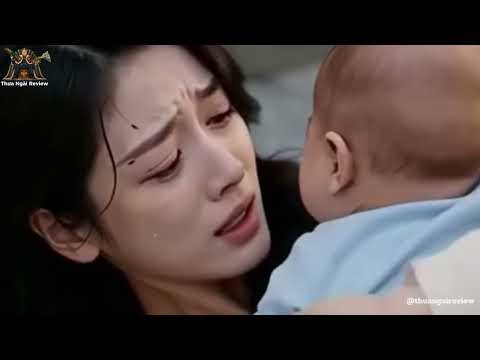 Bị chồng ruồng bỏ cô âm thầm sinh con rồi trở về thừa kế khối tài sản lớn khiến anh hối hận - Full