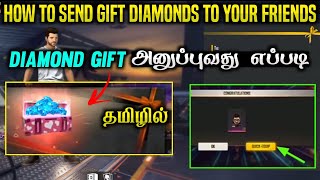 HOW TO SEND GIFT, DIAMONDS TO FRIENDS IN FREE FIRE TAMIL | HOW TO SEND ALOK GIFT IN FREE FIRE TAMIL