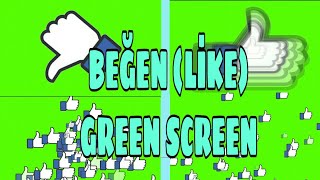 LİKE (BEĞEN) | GREEN SCREEN |