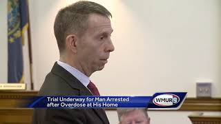 Details Trial begins for man arrested after overdose Update