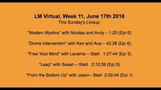 ACIM Shows—LM Virtual, Week 11—Living A Course in Miracles