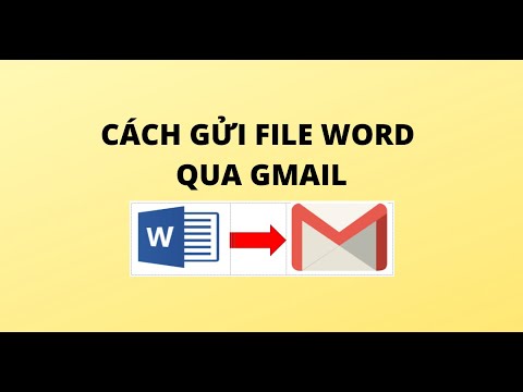 CÁCH GỬI FILE WORD QUA GMAIL