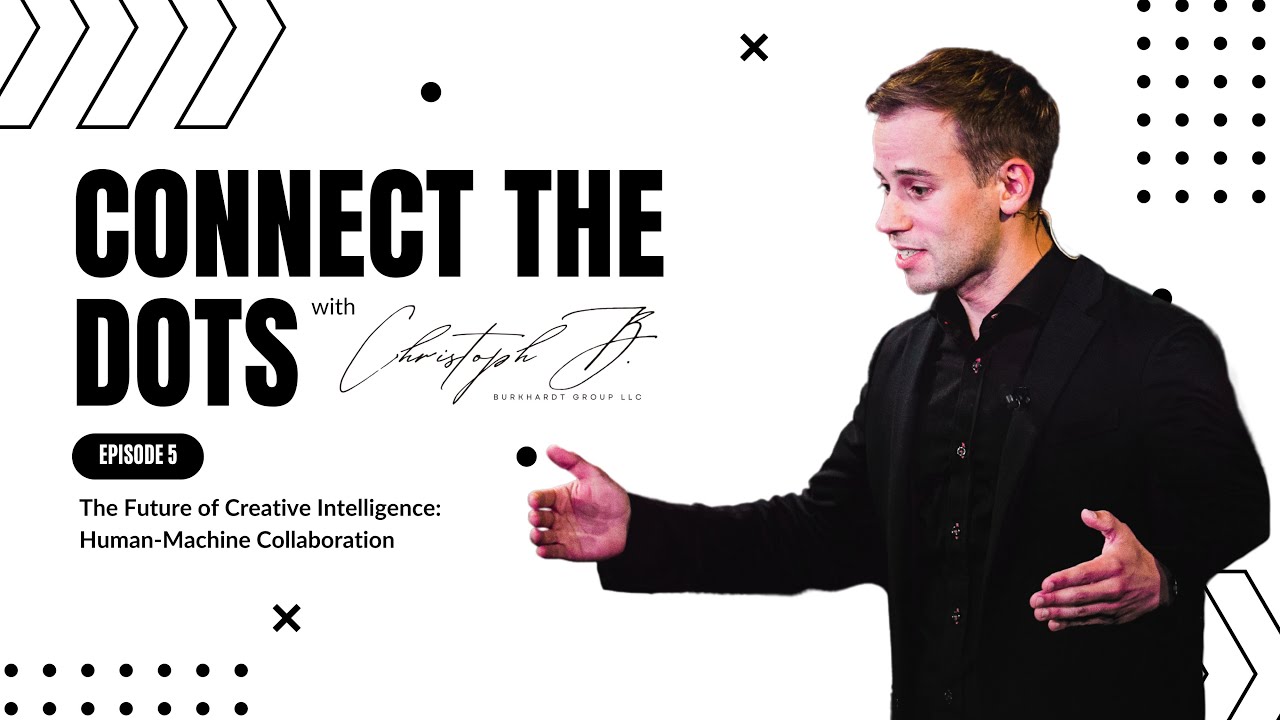 The Future of Creative Intelligence: Human-Machine Collaboration | Connect The Dots | Ep. 5