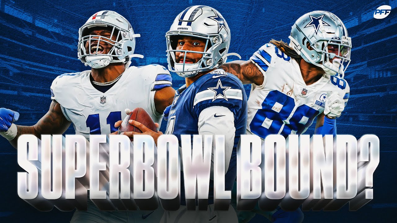Why Dallas Cowboys Fans Should Be Optimistic: Super Bowl Bound? | PFF
