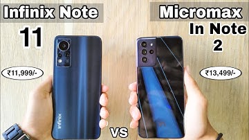 Infinix Note 11 vs Micromax In Note 2 Speed Test & Comparison
