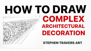 How to Draw Complex Architectural Decoration