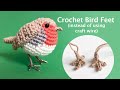 Crocheting bird feet