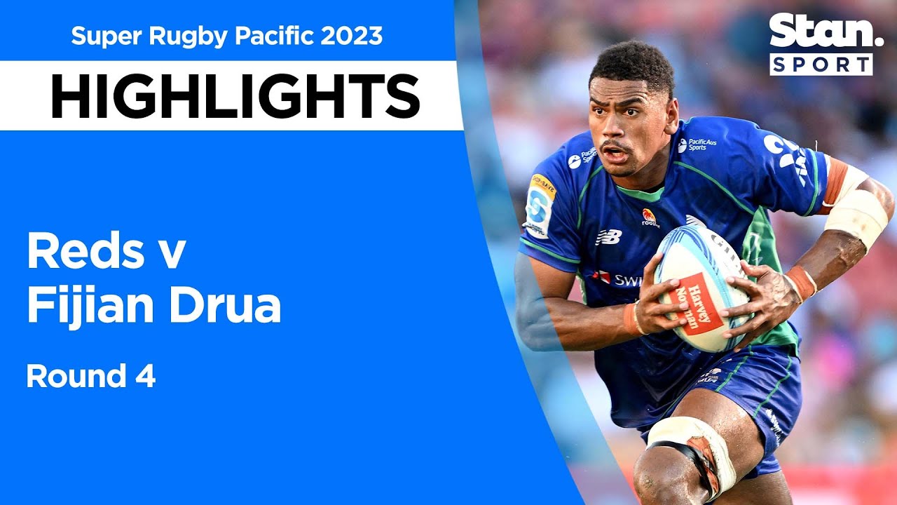 Queensland Reds v Fijian Drua Highlights Round 4 Super Rugby Pacific 2023