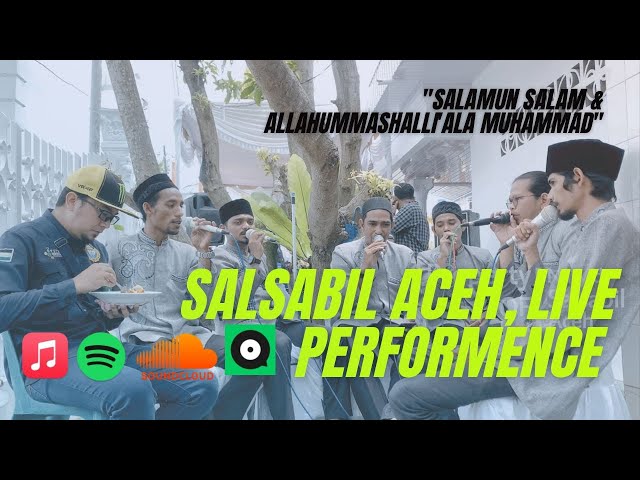 SALSABIL ACEH - Salamun salam & Allahummashali'ala sayyidina Muhammad class=